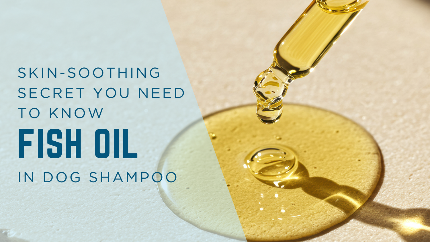 Fish Oil in Dog Shampoo: A Skin-Soothing Secret You Need to Know